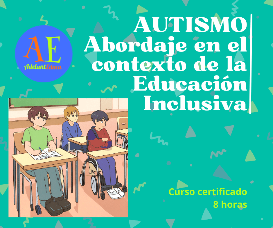 AUTISMO ABORDAJE EN EL CONTEXTO DE LA EDUCACIÓN INCLUSIVA